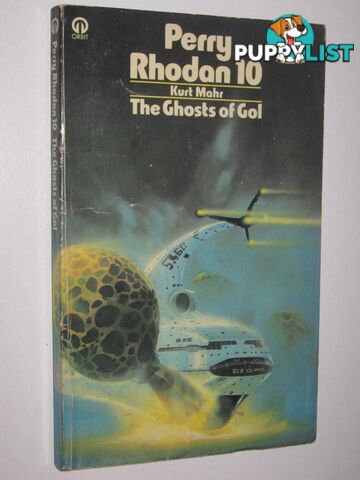 The Ghosts of Gol - Perry Rhodan Series #10  - Mahr Kurt - 1976