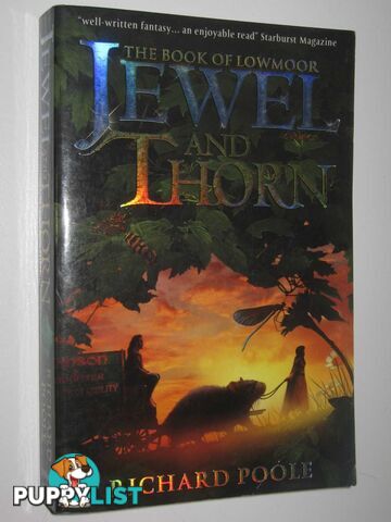 Jewel and Thorn - The Book of Lowmoor Series  - Poole Richard - 2006