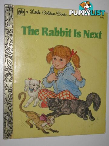 The Rabbit Is Next - Little Golden Book Series #E173  - Leithauser Gladys & Lois Breitmeyer - 1978