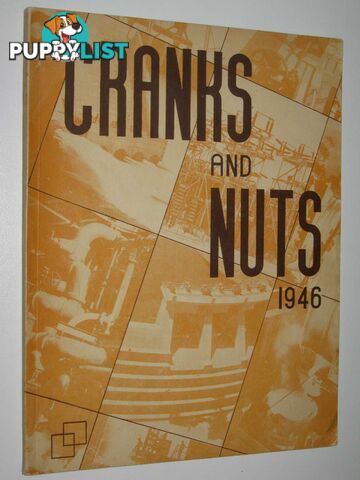 Cranks and Nuts 1946  - Smallman Alan - 1946