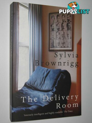 The Delivery Room  - Brownrigg Sylvia - 2007