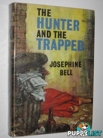 The Hunter and the Trapped  - Bell Josephine - 1963