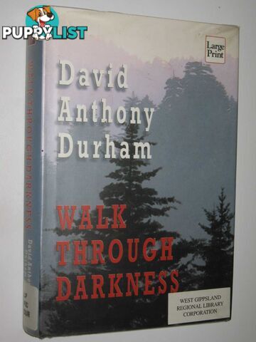 Walk Through Darkness  - Durham David Anthony - 2002