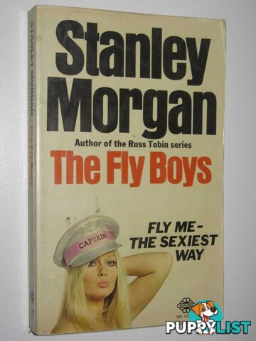 The Fly Boys - Fly Boys Series #1  - Morgan Stanley - 1975