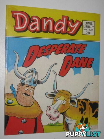 Desperate Dane - Dandy Comic Library #137  - Author Not Stated - 1988