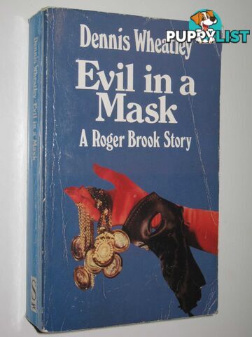 Evil in a Mask - Roger Brook Series #9  - Wheatley Dennis - 1995