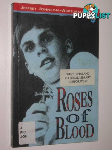 Roses Of Blood  - JOhnson - Abdelmalik Jeffrey - 1995