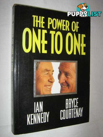 The Power of One to One  - Kennedy Ian & Courtenay, Bryce - 1995