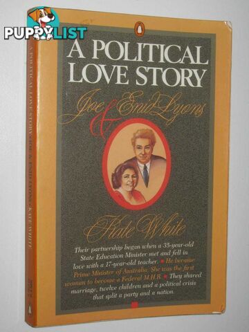 A Political Love Story: Joe and Enid Lyons  - White Kate - 1987