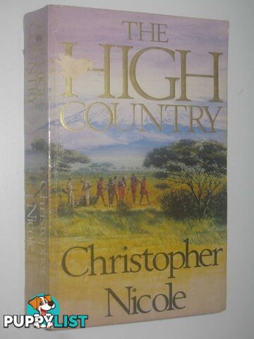 The High Country - Kenya Series #1  - Nicole Christopher - 1988