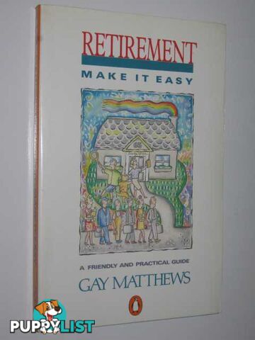 Retirement, Make it Easy  - Matthews Gay - 1988