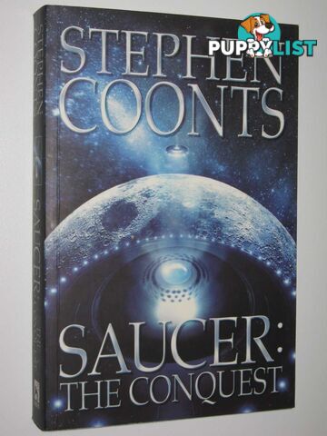 Saucer: The Conquest  - Coonts Stephen & DeFelice, Jim - 2004