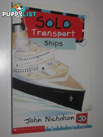 Ships : SOLO Transport Series  - Nicholson John - 2001