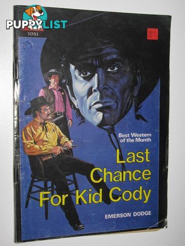 Last Chance for Kid Cody - Coronado Western Series #1051  - Dodge Emerson - 1974