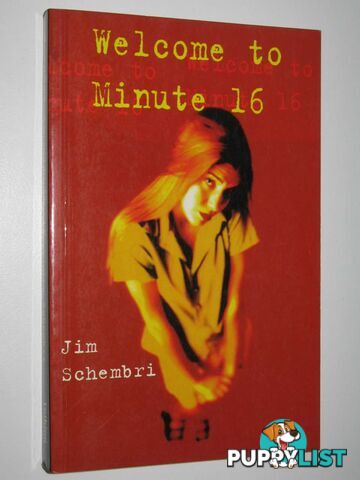 Welcome to Minute 16  - Schembri Jim - 2000