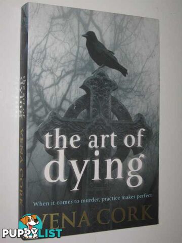 The Art of Dying  - Cork Vena - 2005