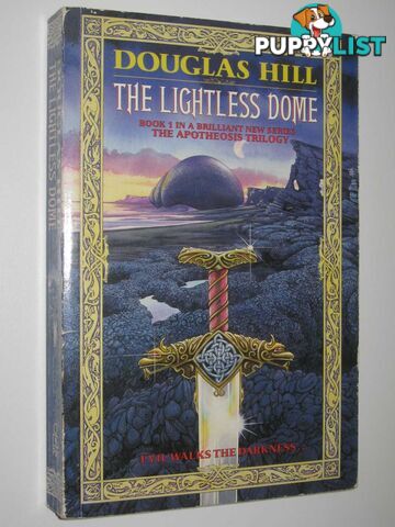 The Lightless Dome - The Apotheosis Trilogy #1  - Hill Douglas - 1993