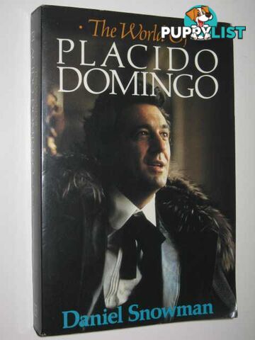 The World of Placido Domingo  - Snowman Daniel - 1986