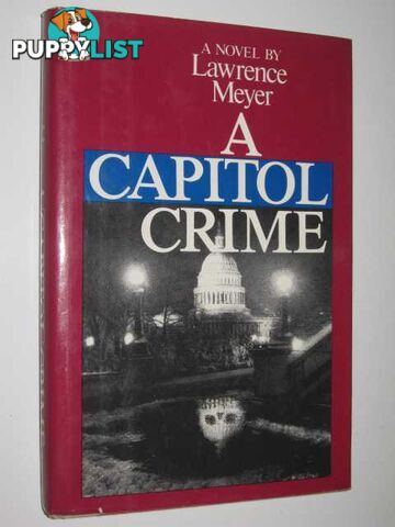 A Capitol Crime  - Meyer Lawrence - 1977