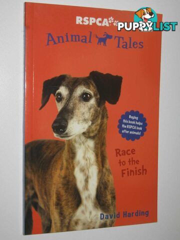 Race to the Finish - RSPCA Animal Tales Series #8  - Harding David - 2012