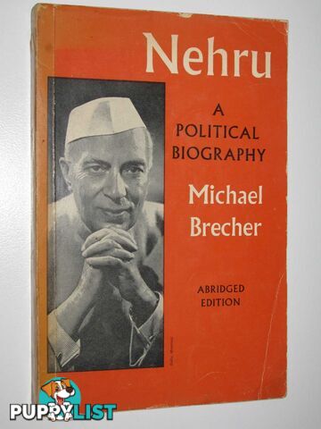 Nehru: A Political Biography  - Brecher Michael - 1968