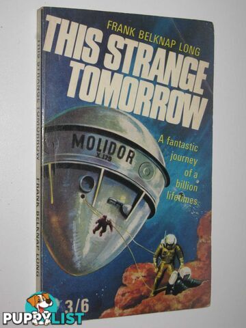 This Strange Tomorrow  - Long Frank Belknap - 1966