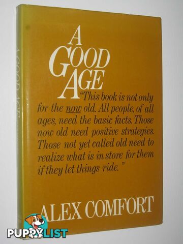 A Good Age  - Comfort Alex - 1977