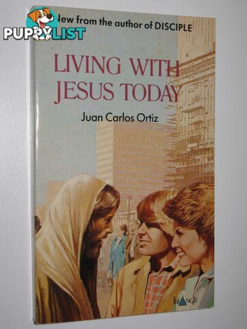 Living With Jesus Today  - Ortiz Juan Carlos - 1983