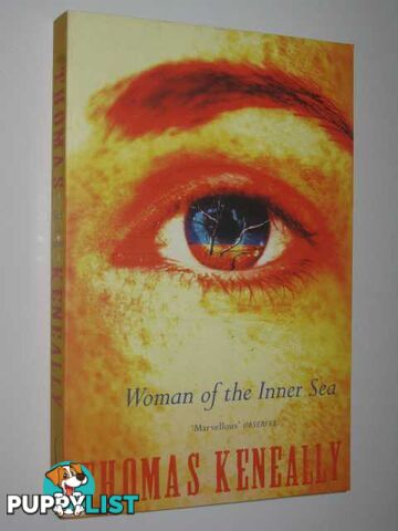 Woman of the Inner Sea  - Keneally Thomas - 1992