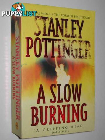 A Slow Burning  - Pottinger Stanley - 2000