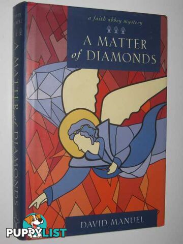 A Matter of Diamonds - Faith Abbey Mystery #2  - Manuel David - 2000