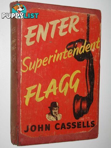 Enter Superintendent Flagg  - Cassells John - 1959