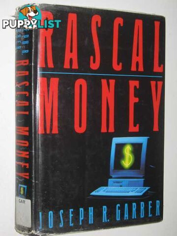 Rascal Money  - Garber Joseph R. - 1990