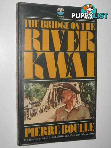 The Bridge on the River Kwai  - Boulle Pierre - 1975