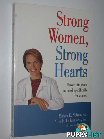 Strong Women, Strong Hearts  - Nelson Miriam E. & Lichtenstein, Alice - 2005