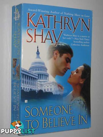 Someone To Believe In  - Shay Kathryn - 2005