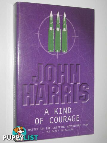 A Kind of Courage  - Harris John - 2003