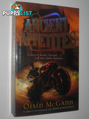 Ancient Appetites  - McGann Oisin - 2007