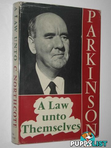 A Law Unto Themselves : Twelve Portraits  - Parkinson C. Northcote - 1966