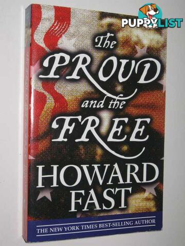 The Proud and the Free  - Fast Howard - 2003