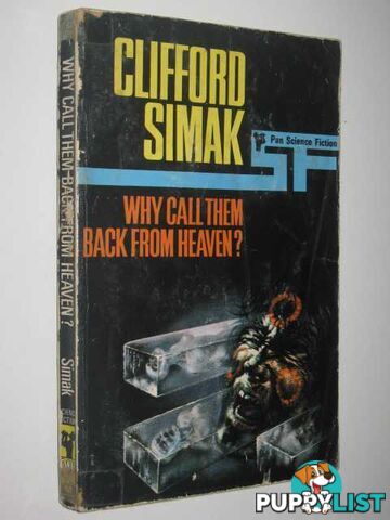 Why Call Them Back from Heaven?  - Simak Clifford D. - 1970