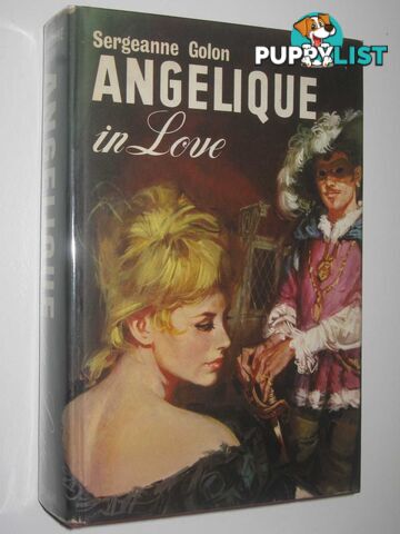 Angelique in Love - Angelique Series #6  - Golon Sergeanne - 1963