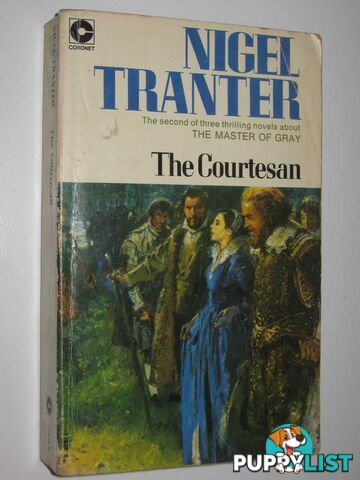 The Courtesan - The Master of Gray Series #2  - Tranter Nigel - 1973