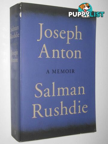 Joseph Anton: A Memoir  - Rushdie Salmon - 2012