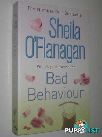 Bad Behaviour  - O'Flanagan Sheila - 2007