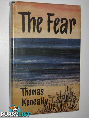 The Fear  - Keneally Thomas - 1965