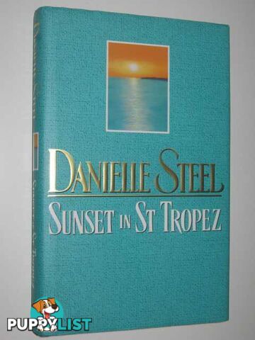 Sunset in St Tropez  - Steel Danielle - 2002