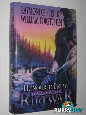 Honoured Enemy - Legends of the Riftwar Series  - Feist Raymond E. & Forstchen, William - 2001