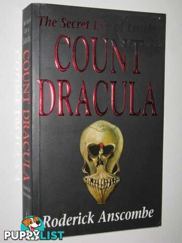 The Secret Life of Laszlo, Count Dracula  - Anscombe Roderick - 1995