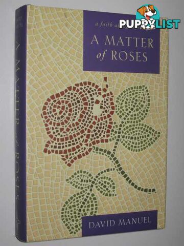 A Matter of Roses - Faith Abbey Mystery #1  - Manuel David - 1999